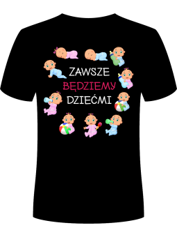 Koszulka Koszulka Męska Zawsze Będziemy Dziećmi Czarna - Śmieszne T-Shirty z Nadrukami ?