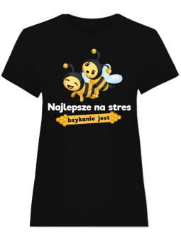 Koszulka Koszulka Damska Najlepsze na stres bzykanie jest Czarna - Śmieszne T-Shirty z Nadrukami ?