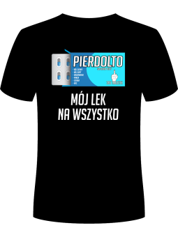 Koszulka Koszulka Męska Lek na wszystko Czarna - Śmieszne T-Shirty z Nadrukami ?