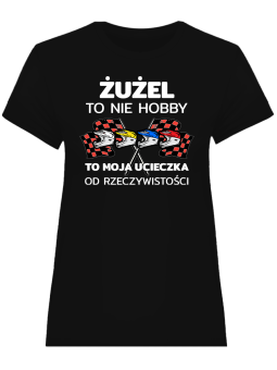 Koszulka Koszulka Damska Żużel to nie hobby Czarna - Śmieszne T-Shirty z Nadrukami ?