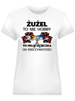 Koszulka Koszulka Damska Żużel to nie hobby Biała - Śmieszne T-Shirty z Nadrukami ?
