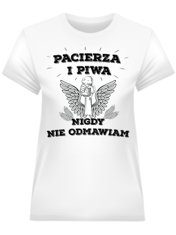 Koszulka Koszulka Damska Pacierza i Piwa nigdy nie odmawiam Biała - Śmieszne T-Shirty z Nadrukami ?