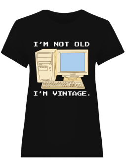 Koszulka Koszulka Damska I'm not old, I'm Vintage Czarna - Śmieszne T-Shirty z Nadrukami ?