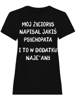 Koszulka Koszulka Damska Mój Życiorys Czarna - Śmieszne T-Shirty z Nadrukami ?