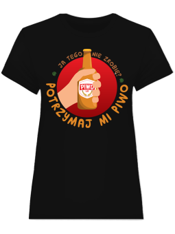 Koszulka Koszulka Damska Potrzymaj mi piwo Czarna - Śmieszne T-Shirty z Nadrukami ?