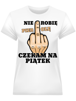 Koszulka Koszulka Damska Czekam na piątek Biała - Śmieszne T-Shirty z Nadrukami ?