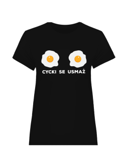 Koszulka Koszulka Damska Cycki Se Usmaż Czarna - Śmieszne T-Shirty z Nadrukami ?