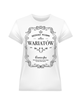 Koszulka Koszulka Damska Za Zdrowie Wariatów Biała - Śmieszne T-Shirty z Nadrukami ?