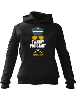 Bluza Męska z kapturem Twardy Policjant Czarna - Śmieszne gadżety z Nadrukami ?