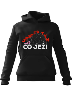 Bluza Męska z kapturem Jesteś Tym Co Jeż Czarna - Śmieszne gadżety z Nadrukami ?