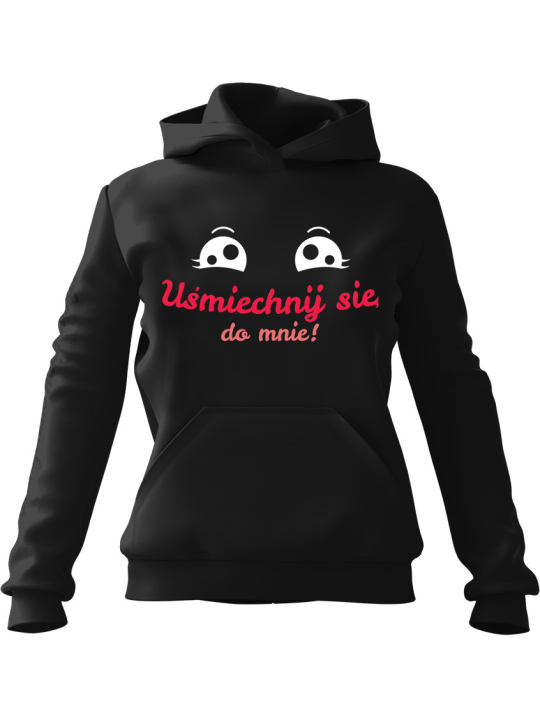 Bluza Męska z kapturem Uśmiechnij Się Do Mnie Czarna - Śmieszne gadżety z Nadrukami ?
