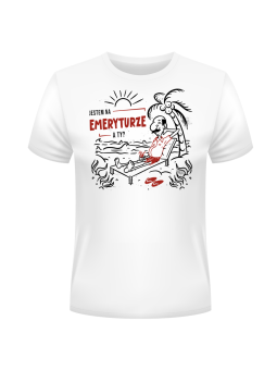 Koszulka Koszulka Męska Jestem na Emeryturze a Ty? Biała - Śmieszne T-Shirty z Nadrukami ?