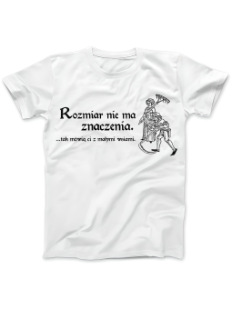 Koszulka Koszulka Damska 1670 Rozmiar Nie Ma Znaczenia Biała - Śmieszne T-Shirty z Nadrukami ?