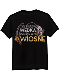 Koszulka Koszulka Męska Ja i Moja Wędka Czarna - Śmieszne T-Shirty z Nadrukami ?