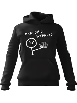 Bluza Damska z kapturem Mózg Coś Ci Wypadło Czarna - Modna Odzież z Nadrukami ?