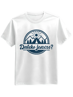 Koszulka Koszulka Męska Daleko Jeszcze Biała - Śmieszne T-Shirty z Nadrukami ?