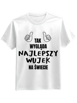 Koszulka Koszulka Męska Tak Wygląda Najlepszy Wujek Biała - Śmieszne T-Shirty z Nadrukami ?