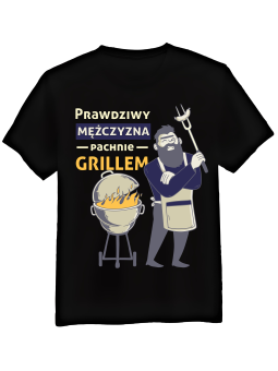 Koszulka Koszulka Męska Prawdziwy Mężczyzna Pachnie Grillem Czarna - Grill 100% Bawełna