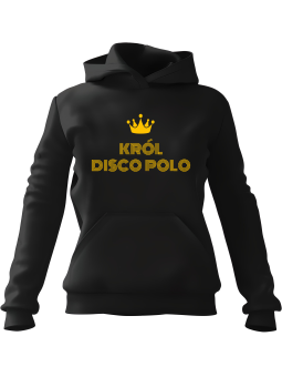 Bluza Męska z kapturem Król Disco Polo Czarna - Śmieszne gadżety z Nadrukami ?