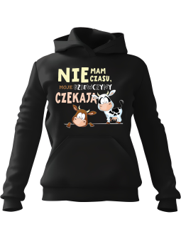 Bluza Damska z kapturem Nie Mam Czasu Dziewczyny Czekają Czarna - Modna Odzież z Nadrukami ?