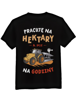 Koszulka Koszulka Męska Pracuję Na Hektary Czarna - Śmieszne T-Shirty z Nadrukami ?