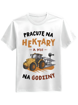 Koszulka Koszulka Męska Pracuję Na Hektary Biała - Śmieszne T-Shirty z Nadrukami ?