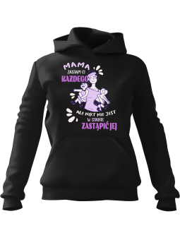 Bluza Damska z kapturem Mama Zastąpi Każdego Czarna - Modna Odzież z Nadrukami ?