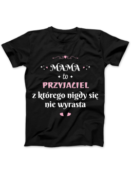 Koszulka Koszulka Damska Napis Mama To Przyjaciel Czarna - Śmieszne T-Shirty z Nadrukami ?