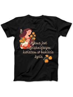 Koszulka Koszulka Damska Mama To Najpiękniejszy Kwiat Czarna - Śmieszne T-Shirty z Nadrukami ?