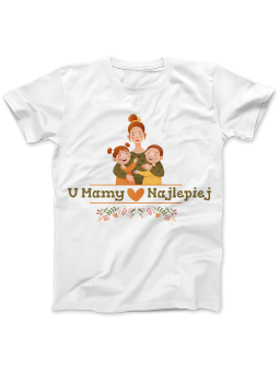Koszulka Koszulka Damska U Mamy Najlepiej Biała - Śmieszne T-Shirty z Nadrukami ?