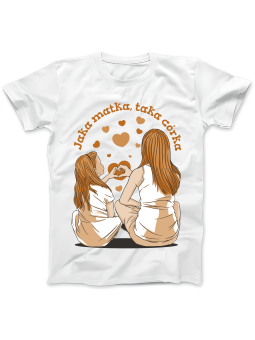 Koszulka Koszulka Damska Jaka Matka Taka Córka Biała - Śmieszne T-Shirty z Nadrukami ?