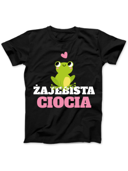 Koszulka Koszulka Damska Żajebista Ciocia Czarna - Śmieszne T-Shirty z Nadrukami ?