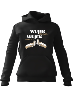 Bluza Męska z kapturem Wujek Nie Pyta Wujek Polewa Czarna - Śmieszne gadżety z Nadrukami ?