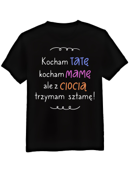Koszulka Koszulka Męska Sztama z Ciocią Czarna - Śmieszne T-Shirty z Nadrukami ?
