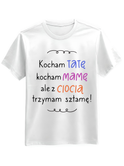 Koszulka Koszulka Męska Sztama z Ciocią Biała - Śmieszne T-Shirty z Nadrukami ?