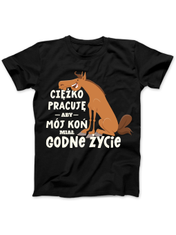 Koszulka Koszulka Damska Ciężko Pracuję Na Konia Czarna - Śmieszne T-Shirty z Nadrukami ?