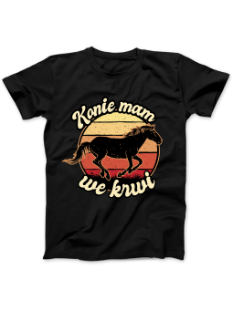 Koszulka Koszulka Damska Konie Mam We Krwi Czarna - Śmieszne T-Shirty z Nadrukami ?