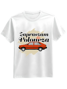 Koszulka Koszulka Męska Zapraszam Do Poloneza Biała - Śmieszne T-Shirty z Nadrukami ?