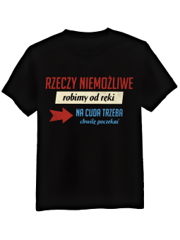 Koszulka Koszulka Męska Rzeczy Niemożliwe Czarna - Śmieszne T-Shirty z Nadrukami ?
