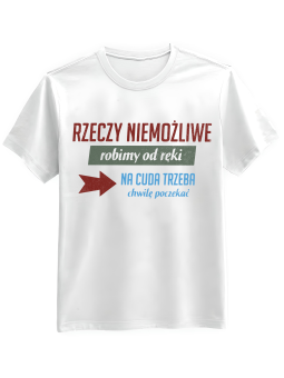 Koszulka Koszulka Męska Rzeczy Niemożliwe Biała - Śmieszne T-Shirty z Nadrukami ?