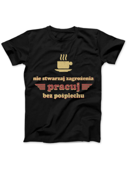Koszulka Koszulka Damska Pracuj Bez Pośpiechu Czarna - Śmieszne T-Shirty z Nadrukami ?