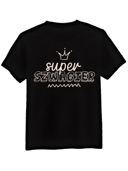 Koszulka Koszulka Męska Super Szwagier Czarna - Śmieszne T-Shirty z Nadrukami ?