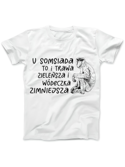 Koszulka Koszulka Damska U Somsiada Trawa Zieleńsza Biała - Śmieszne T-Shirty z Nadrukami ?