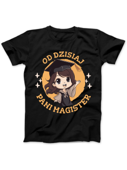 Koszulka Koszulka Damska Od Dzisiaj Pani Magister Czarna - Śmieszne T-Shirty z Nadrukami ?