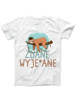 Koszulka Koszulka Damska Zdane Wyje*ane Biała - Śmieszne T-Shirty z Nadrukami ?