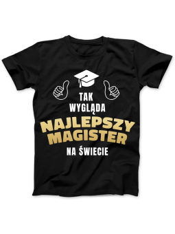Koszulka Koszulka Damska Tak Wygląda Najlepszy Magister Czarna - Śmieszne T-Shirty z Nadrukami ?