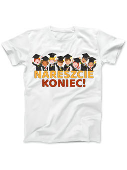 Koszulka Koszulka Damska Nareszcie Koniec Biała - Śmieszne T-Shirty z Nadrukami ?
