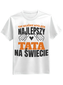 Koszulka Koszulka Męska Tak Wygląda Najlepszy Tata Biała - Śmieszne T-Shirty z Nadrukami ?