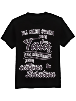 Koszulka Koszulka Męska Tata Całym Światem Czarna - Śmieszne T-Shirty z Nadrukami ?