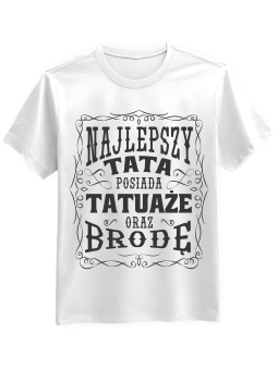 Koszulka Koszulka Męska Najlepszy Tata Posiada Tatuaże Biała - Śmieszne T-Shirty z Nadrukami ?